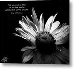 Black and white flower with quote - Metal Print